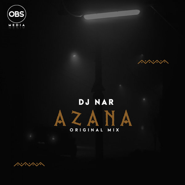 DJ Nar SA - Azana [OBS290]